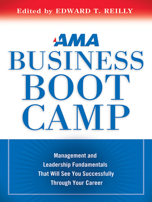 Title details for AMA Business Boot Camp by Edward T. Reilly Editor - Available